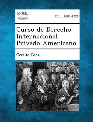 Libro Curso De Derecho Internacional Privado Americano - ...