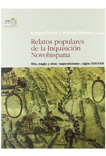 Libro Relatos Populares De La Inquisicion Novohiso  De Flore