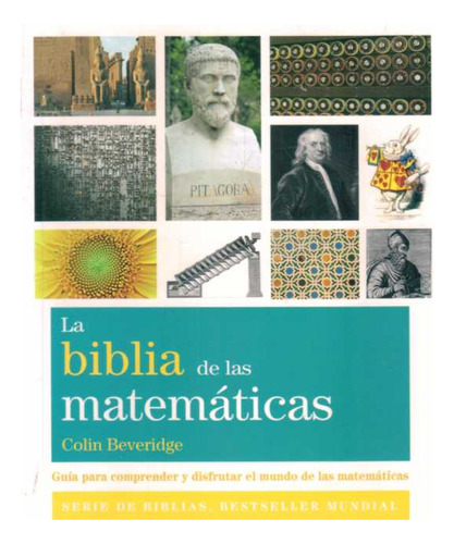 Biblia De Las Matematicas, La - Beveridge, Colin
