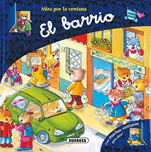 Barrio, El (mira Por La Ventana)