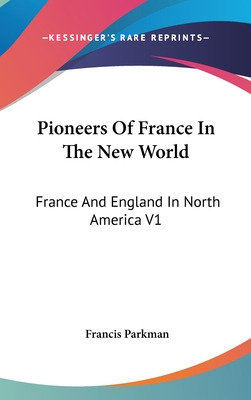 Libro Pioneers Of France In The New World: France And Eng...