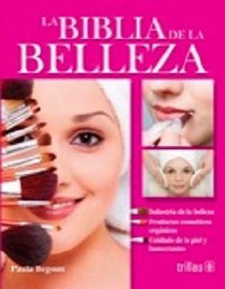 Libro La Biblia De La Belleza ¡envío Gratis!