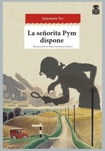 Señorita Pym Dispone, La   - Tey, Josephine 