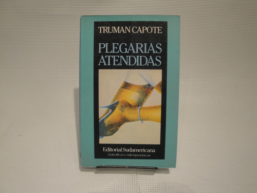 Plegarias Atendidas - Truman Capote