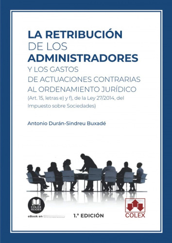 Retribucion De Los Administradores Y Los Gastos De Actuacion