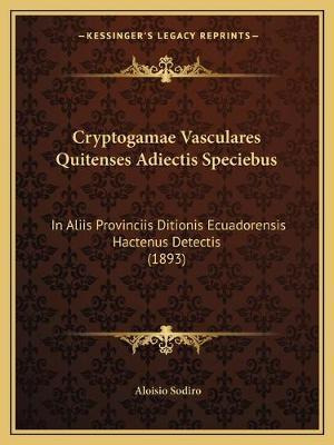Libro Cryptogamae Vasculares Quitenses Adiectis Speciebus...