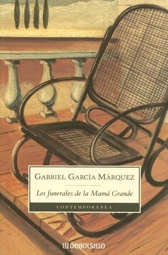 Funerales De La Mama Grand(bol) - G Garcia Marquez