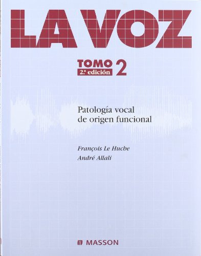 Libro La Voz Tomo 2 De Francois Le Huche Andre Allali Ed: 2