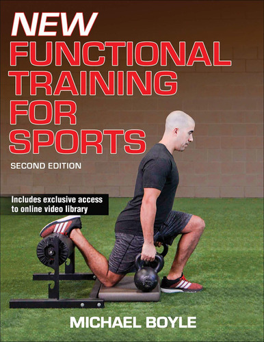 New Functional Training For Sports, De Michael Boyle. Editorial Human Kinetics Publishers, Tapa Blanda En Inglés, 2016