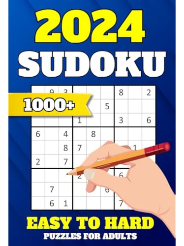 1000+ Sudoku Puzzles For Adults: Easy To Hard