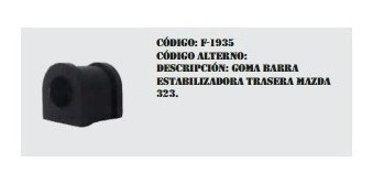 Gomas Bujes Barra Estabilizadora Trasera Mazda 323 F-1935