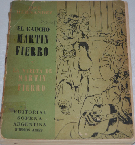 El Gaucho Y La Vuelta De Martín Fierro José Hernández N28