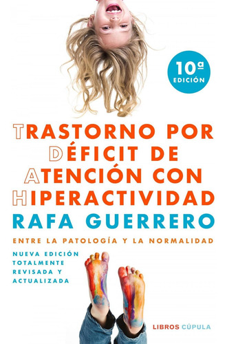 Libro: Trastorno Por Déficit De Atención Con Hiperactividad.