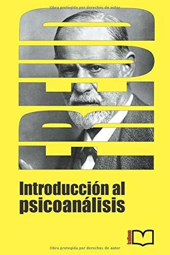 Libro : Introducción Al Psicoanálisis  - Freud, Sigmund