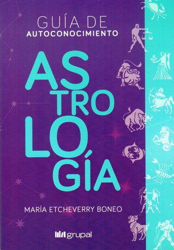 Astrología, María Etcheverry Boneo, Grupal