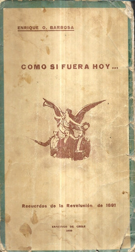 Como Si Fuera Hoy... / Enrique O. Barbosa / 1929 / Detalles