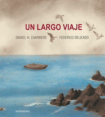 Un Largo Viaje - Daniel Hernandez, Federico Delicado