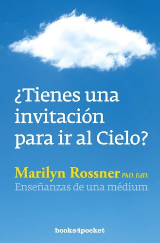 Tienes Una Invitacion Para Ir Al Cielo - Rossner, Marilyn