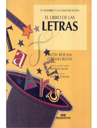 El Libro De Las Letras: El Libro De Las Letras, De Rocha, Ruth. Editora Melhoramentos, Capa Mole, Edição 1 Em Português