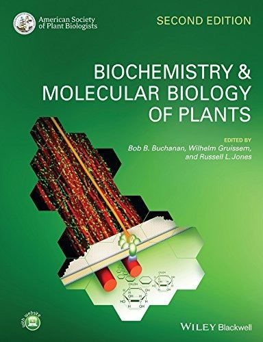 Book : Biochemistry And Molecular Biology Of Plants -...