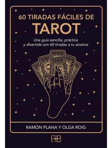 60 Tiradas Fáciles De Tarot - Plana López, Roig