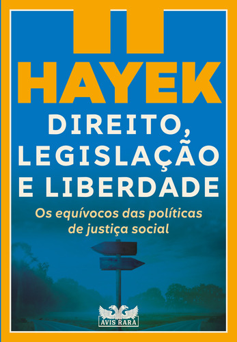 Direito, Legislação E Liberdade Ii, De Friedrich A. Hayek. Editora Avis Rara, Capa Dura Em Português