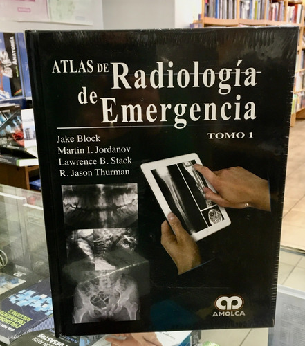 Atlas De Radiología De Emergencia 2 Tomos Block