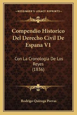 Libro Compendio Historico Del Derecho Civil De Espana V1 ...