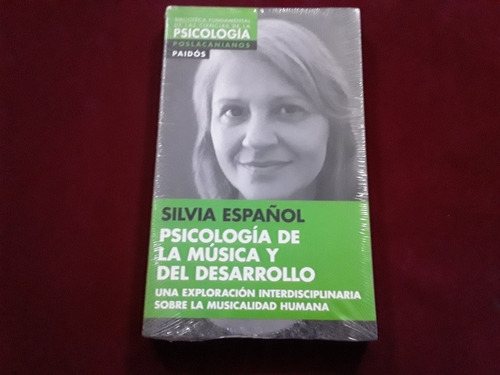 Psicologia De Musica Y Del Desarrollo Silvia Español Paidos