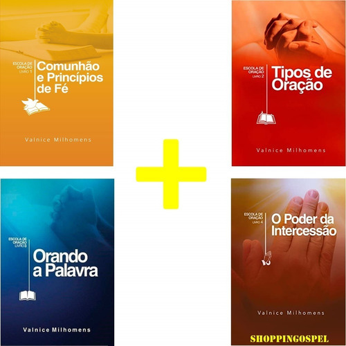 Kit Orando Palavra + Tipos Oração + Poder Intercessão E Mais