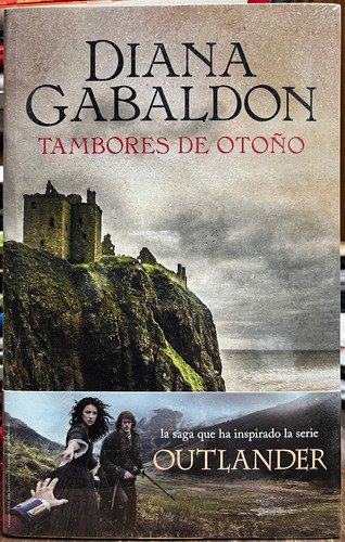 Outlander 4 Tambores De Otoño - Diana Gabaldon