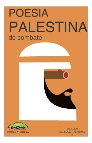Poesía Palestina De Combate Vvaa Nuestra América A4