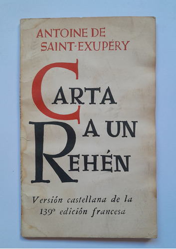 Carta A Un Rehén - Antoine De Saint Exupéry