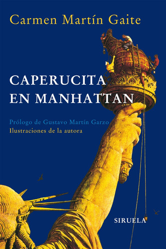 Caperucita En Manhattan, Carmen Martin Gaite, Siruela
