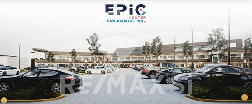 Local Renta - Epic Center San Juan Del Rio