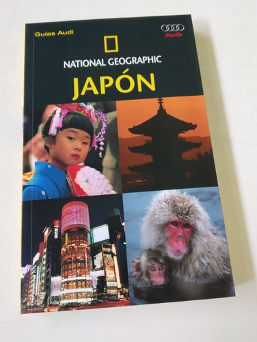 Japón Guía Audi National Geographic 2007