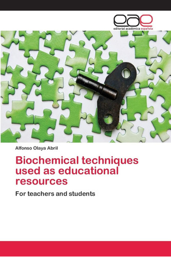 Libro: Técnicas Bioquímicas Utilizadas Como Recursos Educati