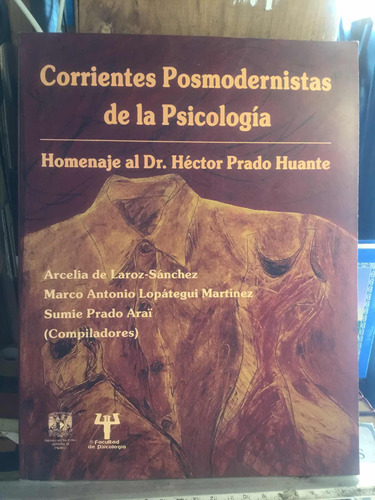 Corrientes Posmodernistas De La Psicologia