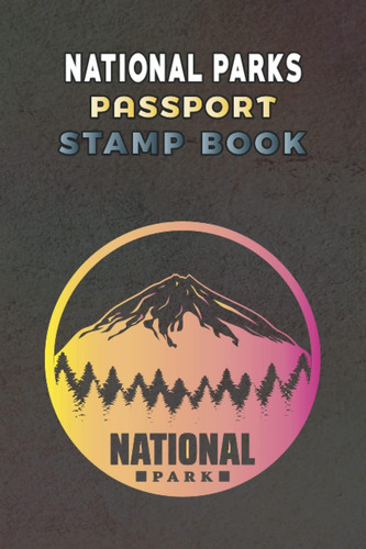 Libro: National Parks Passport Stamp Book: U.s. National &