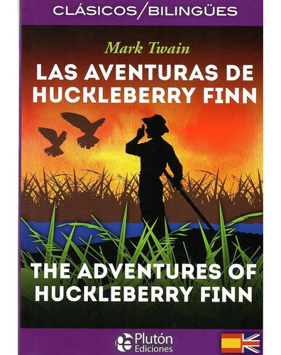 Las Aventuras De Huckleberry Finn - Bilingue Ingles Español