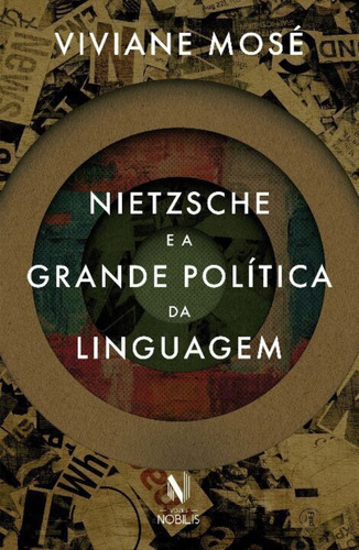 Nietzsche E A Grande Politica Da Linguagem