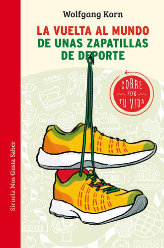 Libro La Vuelta Al Mundo De Unas Zapatillas De Deporte