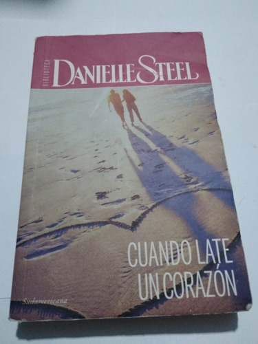 Danielle Steel Cuando Late Un Corazón