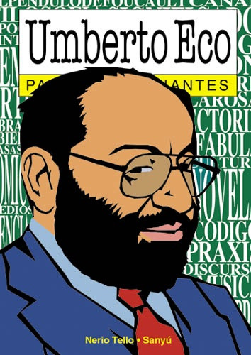 Umberto Eco Para Principiantes 71*.. - Tello-sanguiliano