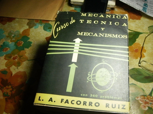 Curso De Mecanica Tecnica Y Mecanismos F. Ruiz  Libro