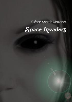 Libro Space Invaders - Cesar Martin Serrano