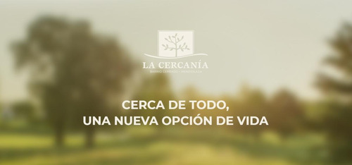 Imagen 5 de 5 de Lote Central En La Cercanía - Barrio Cerrado - Mendiolaza