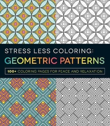 Stress Less Coloring  Geometric Patterns 100+ Coloring Pages