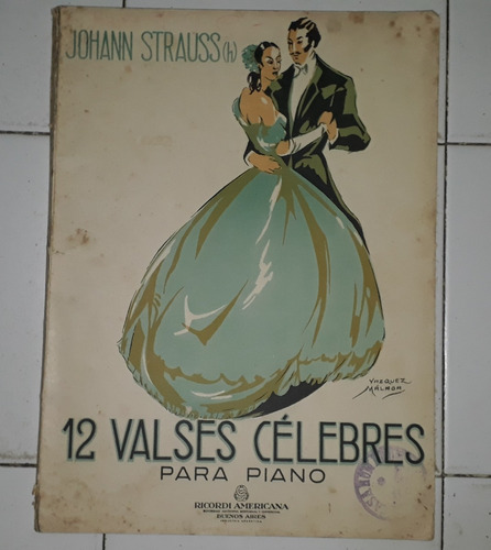 Johann Strauss(h) 12 Valses Celebres