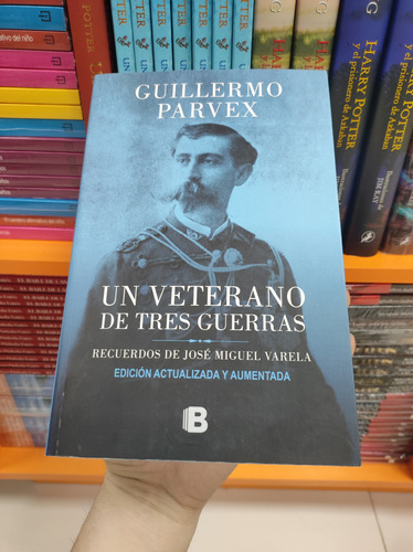 Libro Un Veterano De Tres Guerras - Guillermo Parvex 